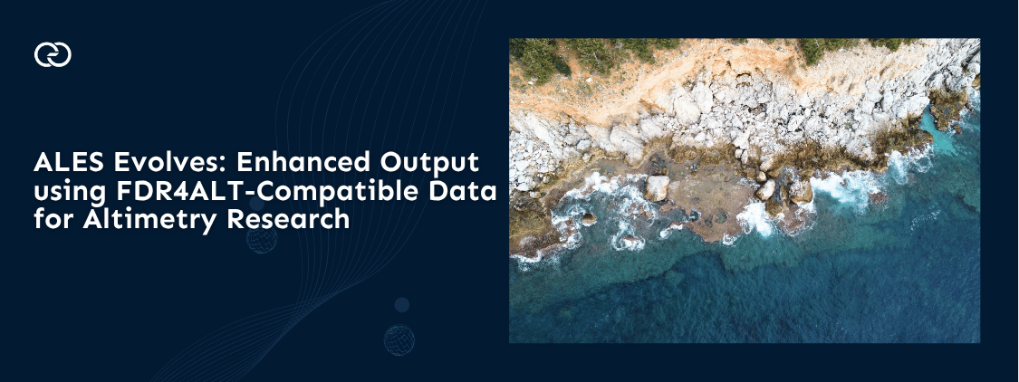 Presentation slide about satellite altimetry research, featuring the title ‘ALES Evolves: Enhanced Output using FDR4ALT-Compatible Data for Altimetry Research.’ The slide includes a dark blue scientific design and an aerial view of a rocky coastline and turquoise sea, representing Earth observation, coastal monitoring, and remote sensing technologies.